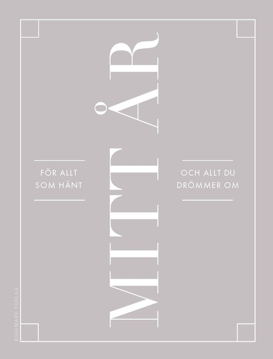 Mitt år : för allt som hänt och allt du drömmer om